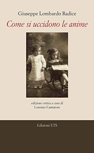 Come si uccidono le anime