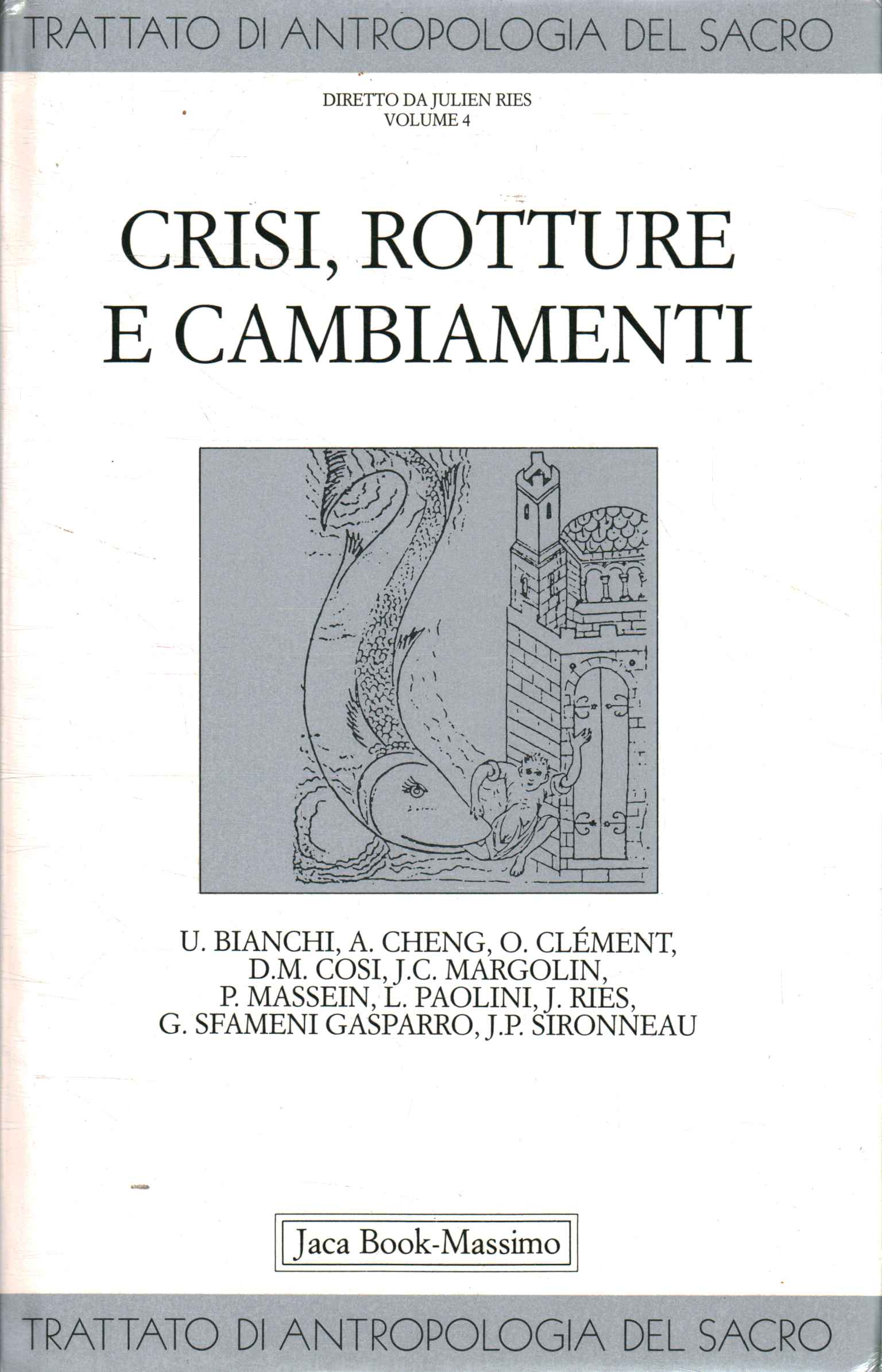 Crisi, rotture e cambiamenti