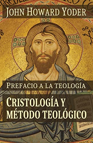 Cristologìa y mètodo teològico