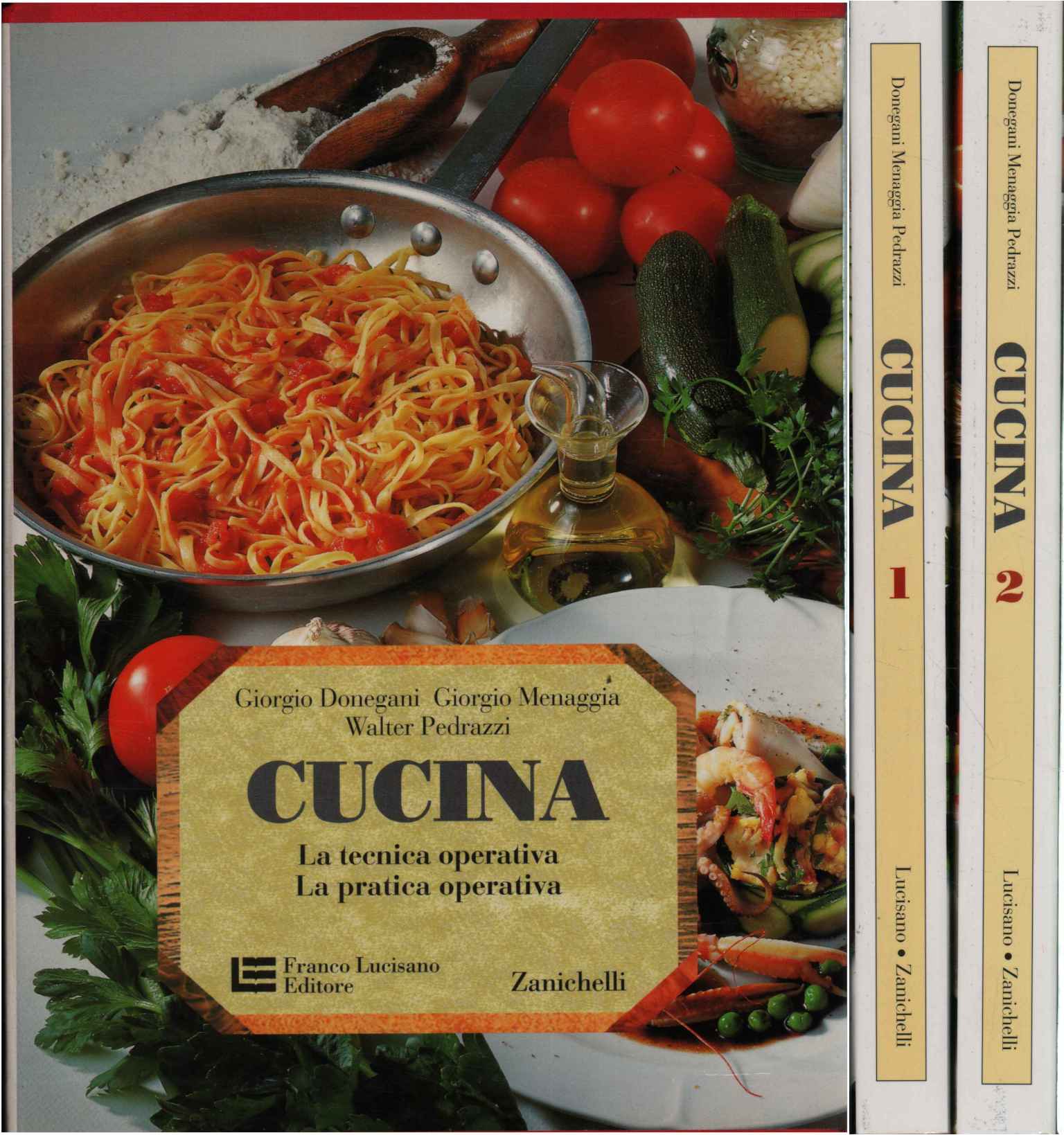 Cucina. La tecnica operativa. La pratica operativa (2 Volumi)