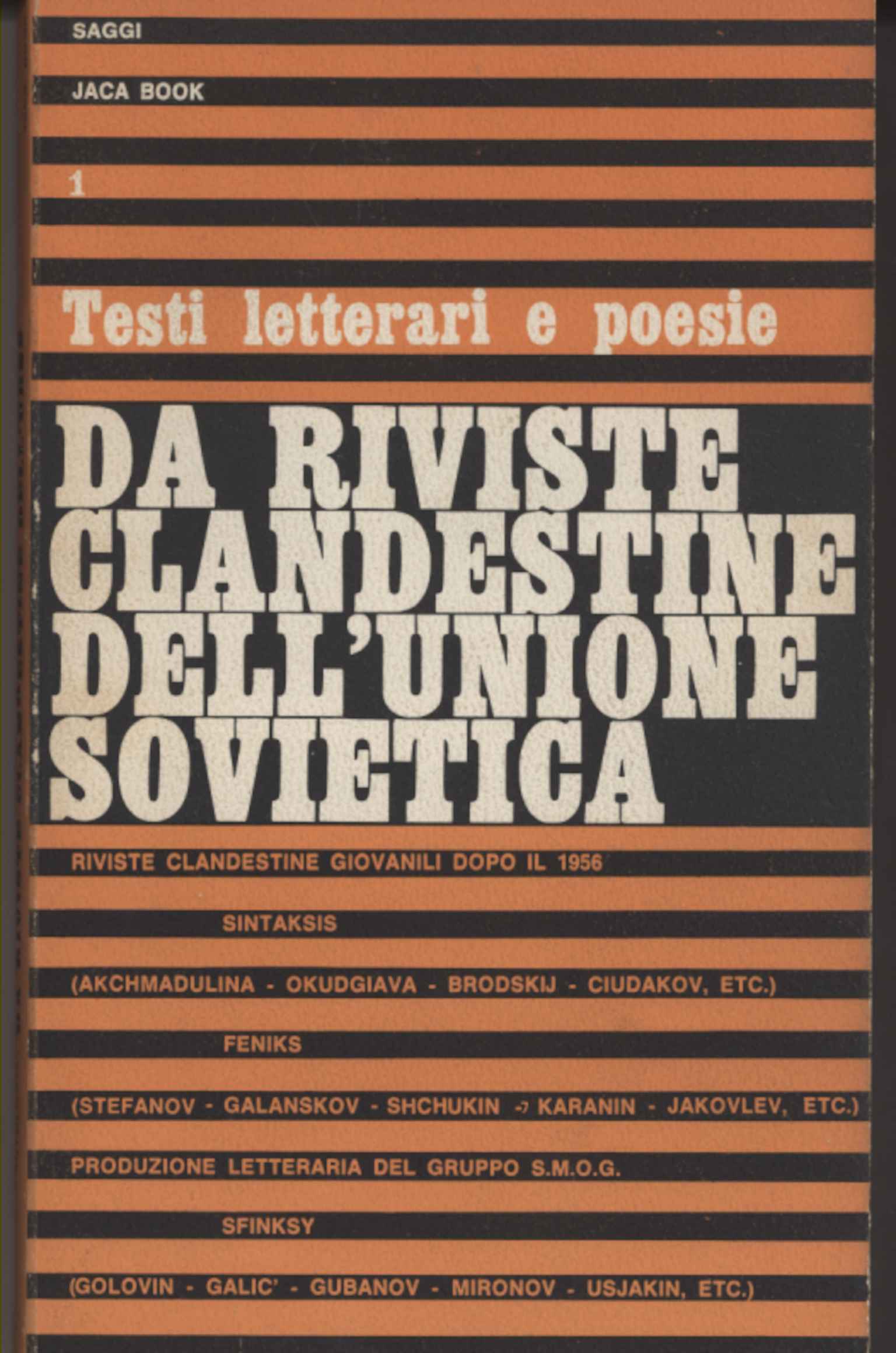 Da riviste clandestine dell'U.R.S.S.