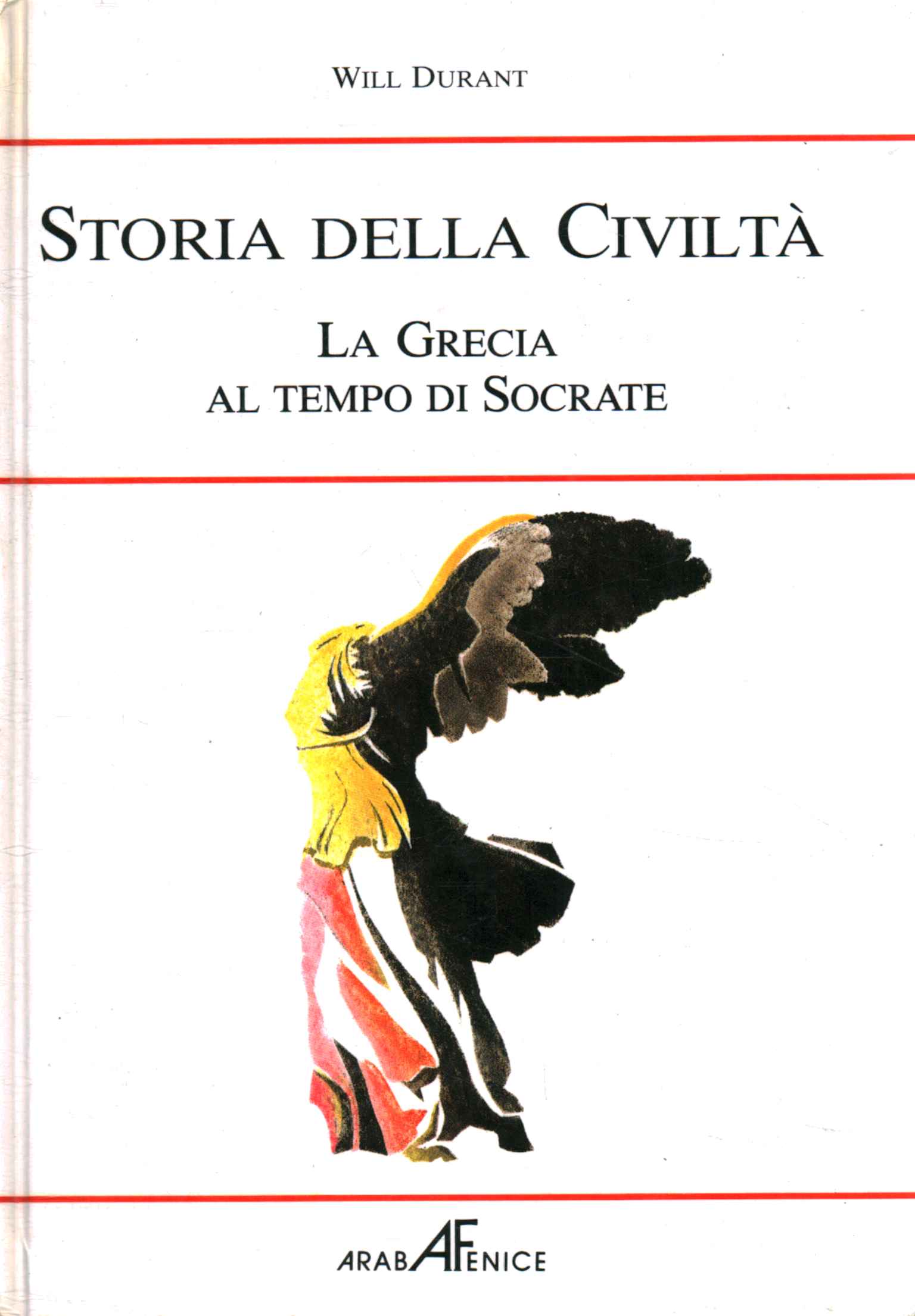 Da Socrate all'Ellenismo. La Grecia Tomo II (Volume Secondo)