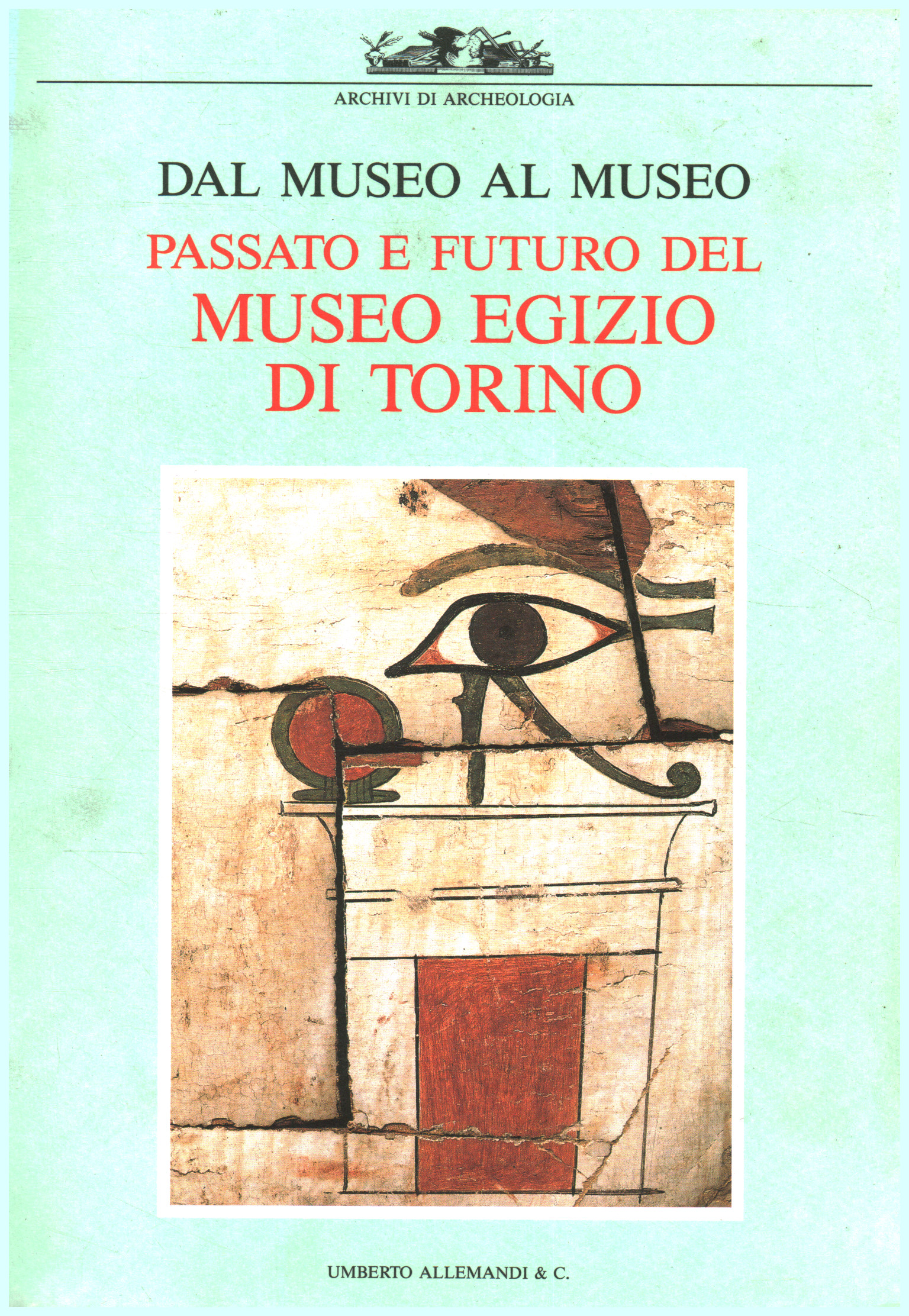 Dal museo al museo: passato e futuro del Museo Egizio …