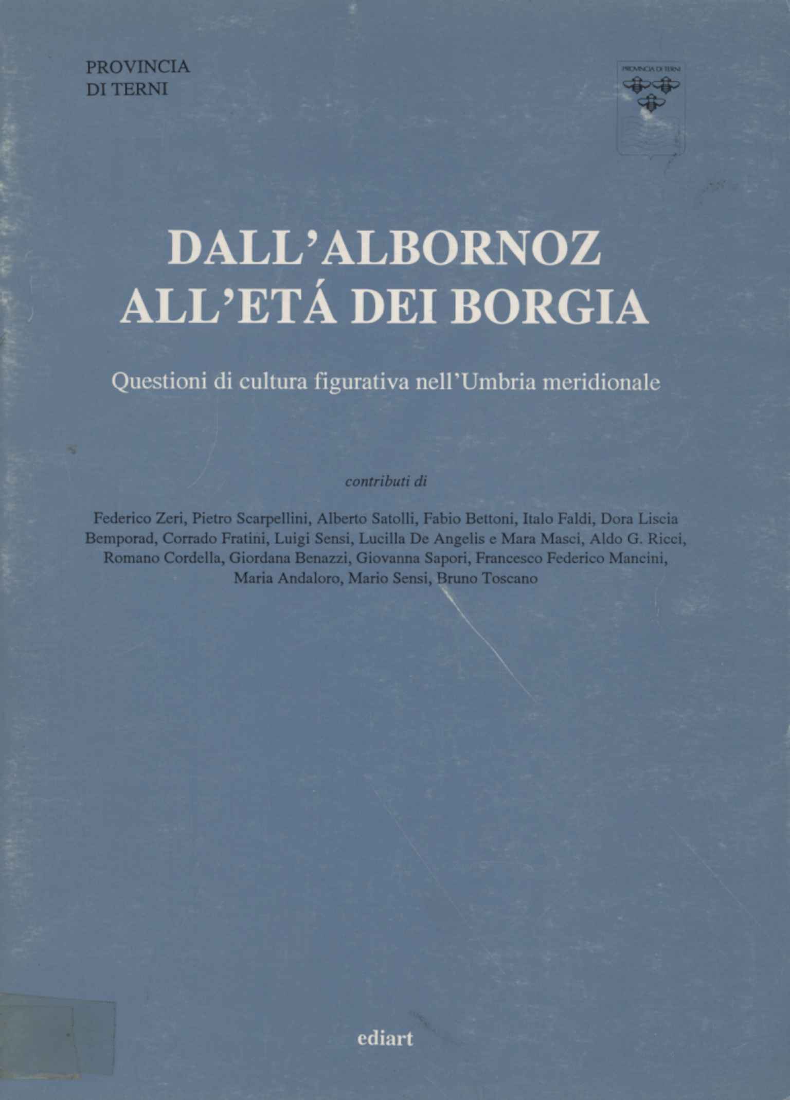 Dall'Albornoz all'età dei Borgia