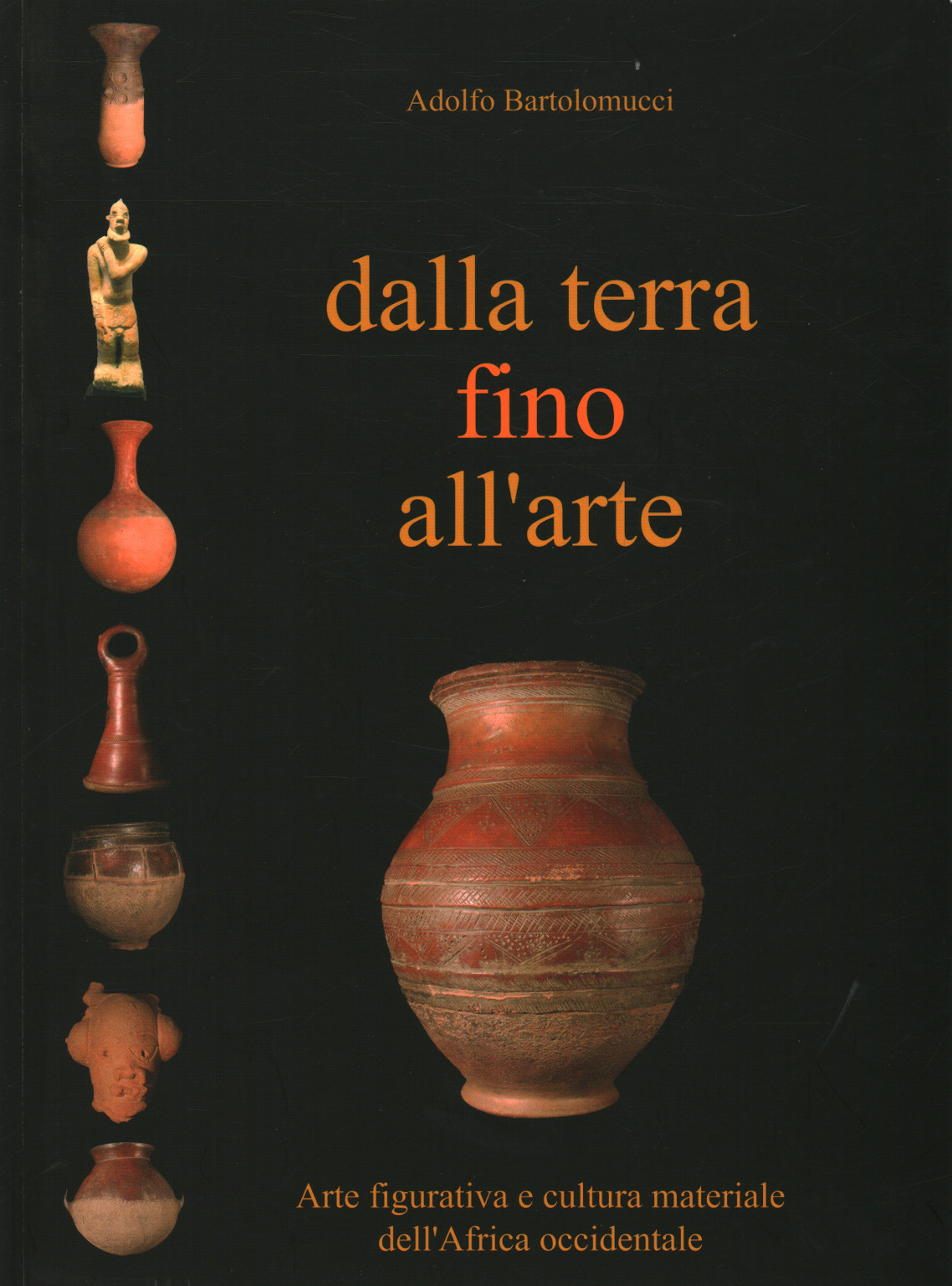 Dalla terra fino all'arte