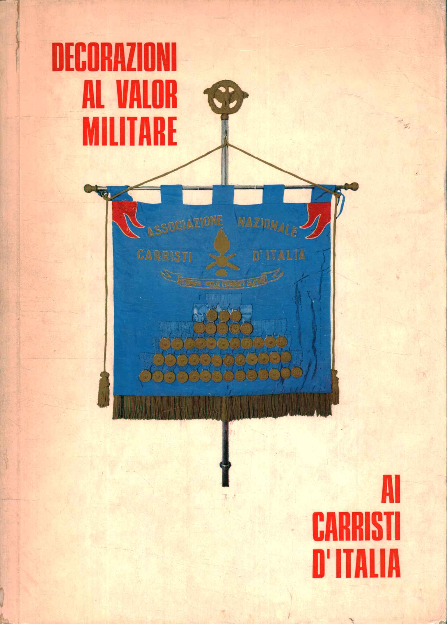 Decorazioni al valor militare ai carristi d'Italia