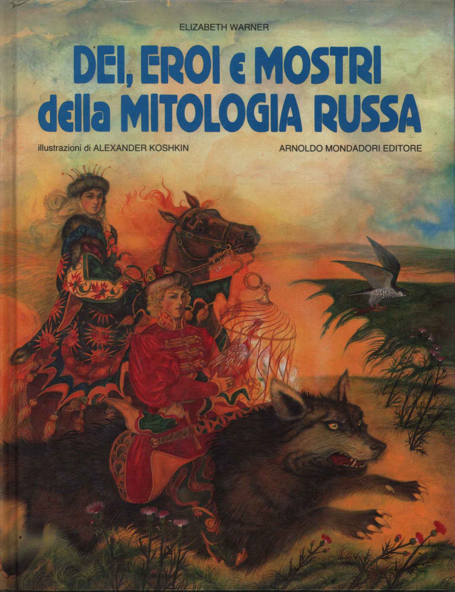Dei, eroi e mostri della mitologia russa