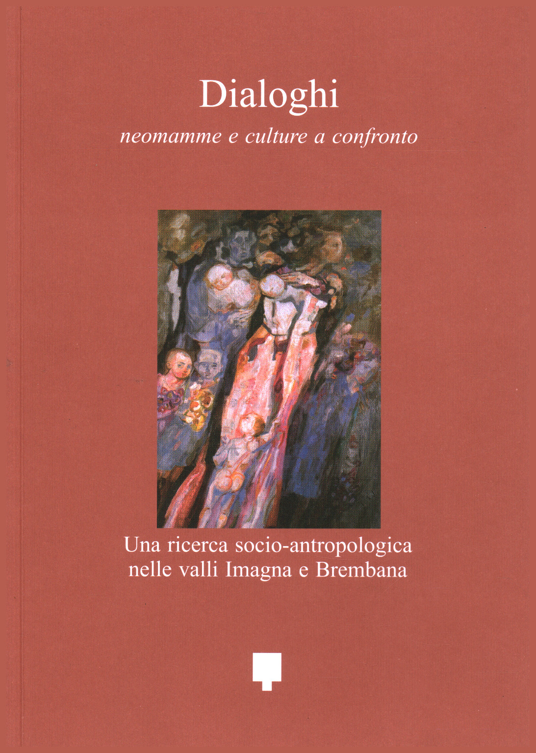 Dialoghi neomamme e culture a confronto