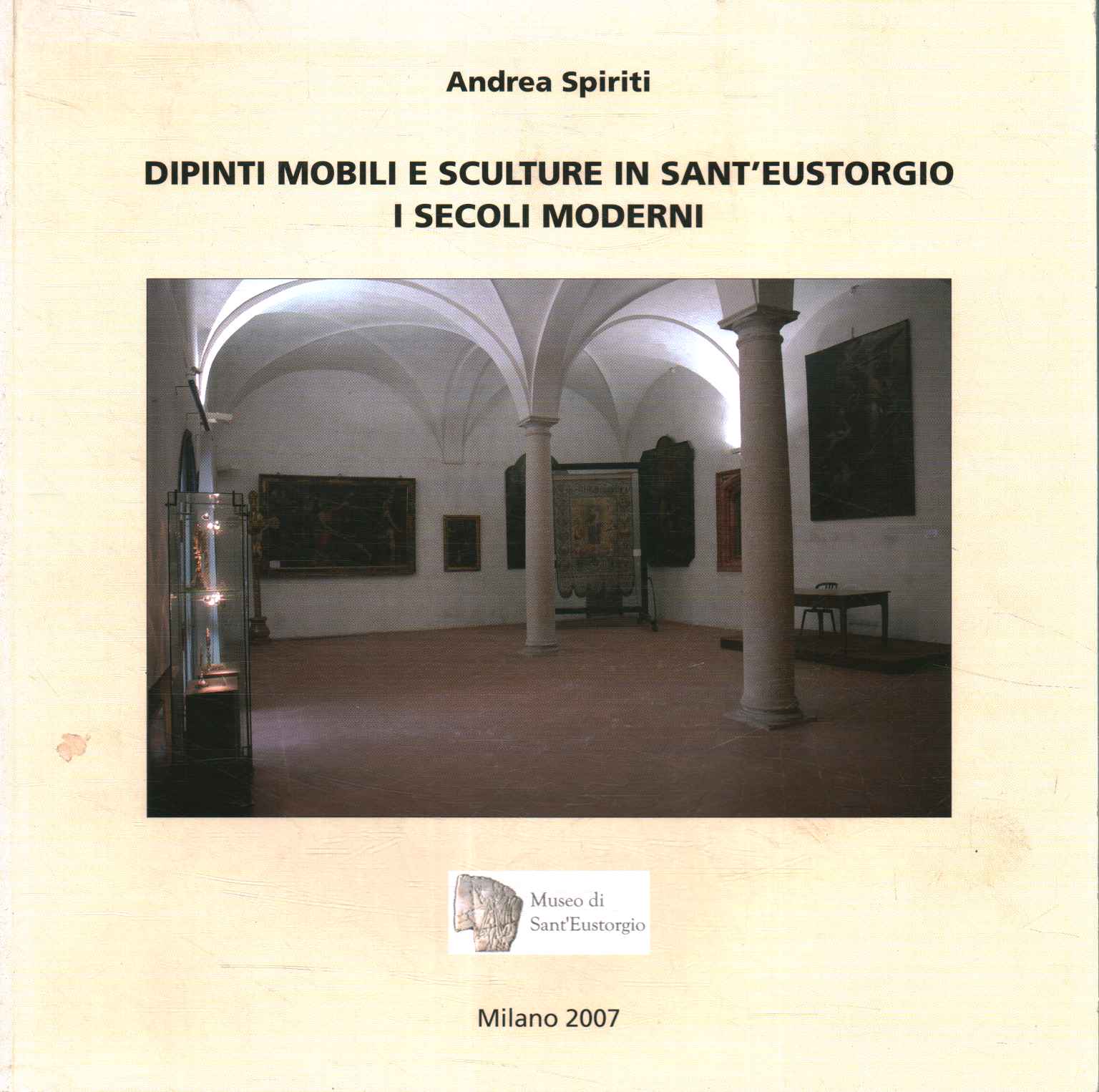 Dipinti mobili e sculture in Sant'Eustorgio