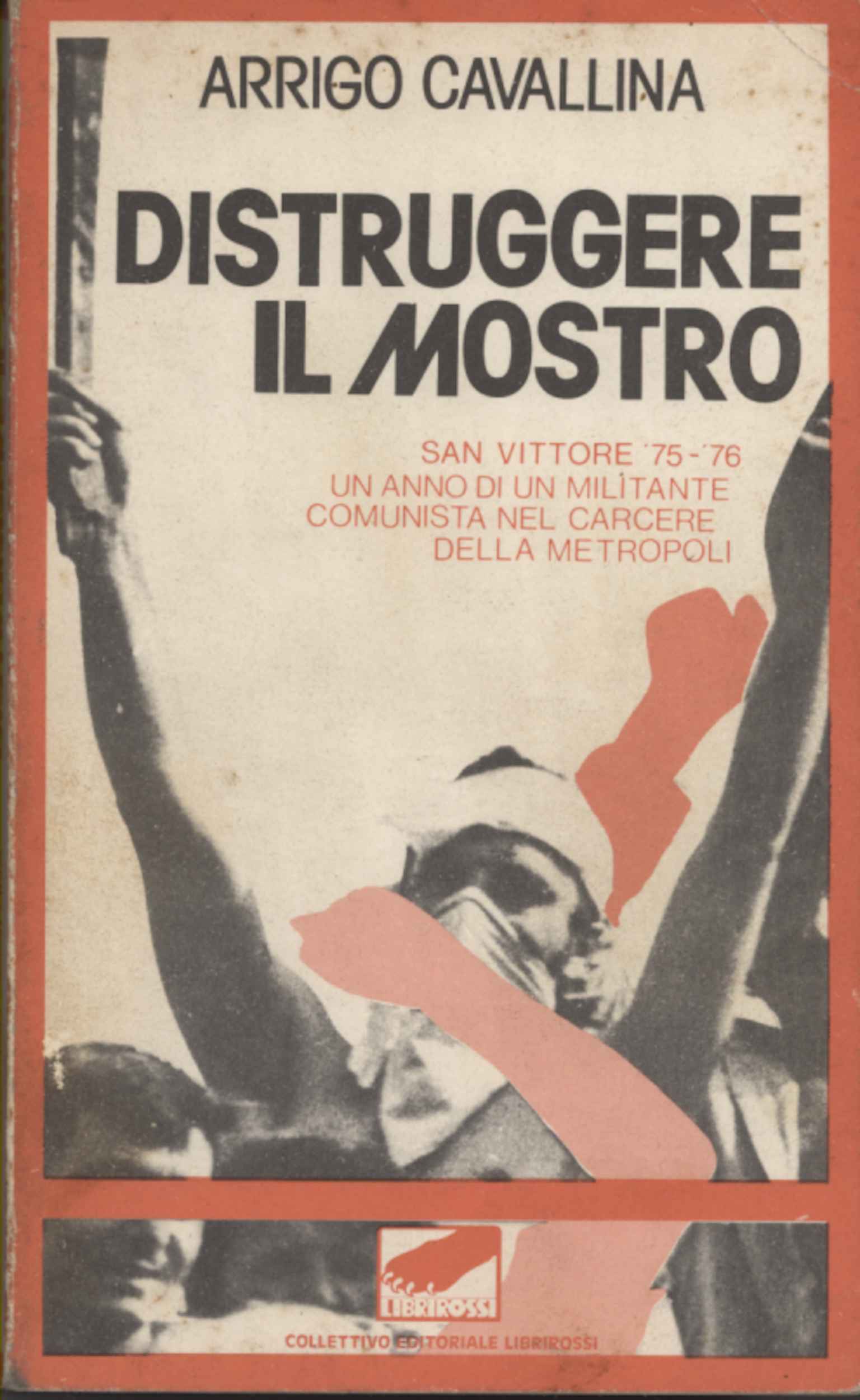 Distruggere il mostro