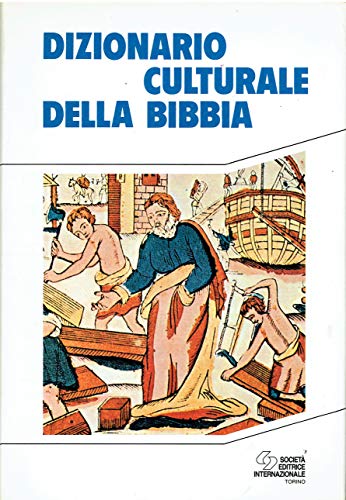Dizionario culturale della Bibbia