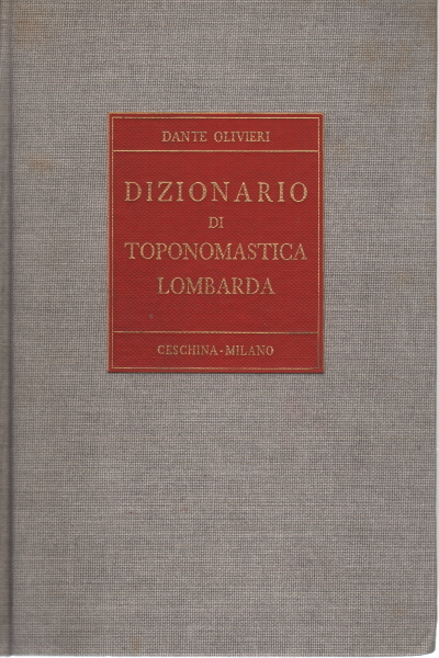 Dizionario di toponomastica lombarda
