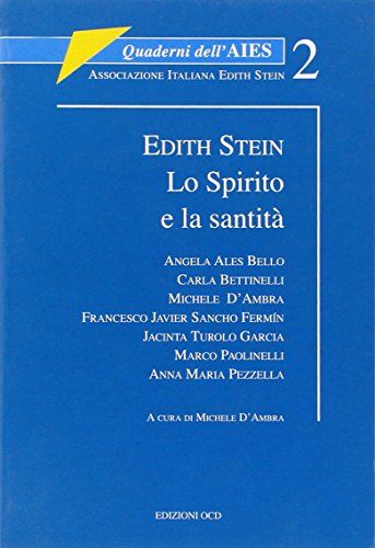 Edith Stein lo spirito e la santità