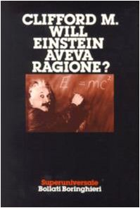 Einstein aveva ragione?