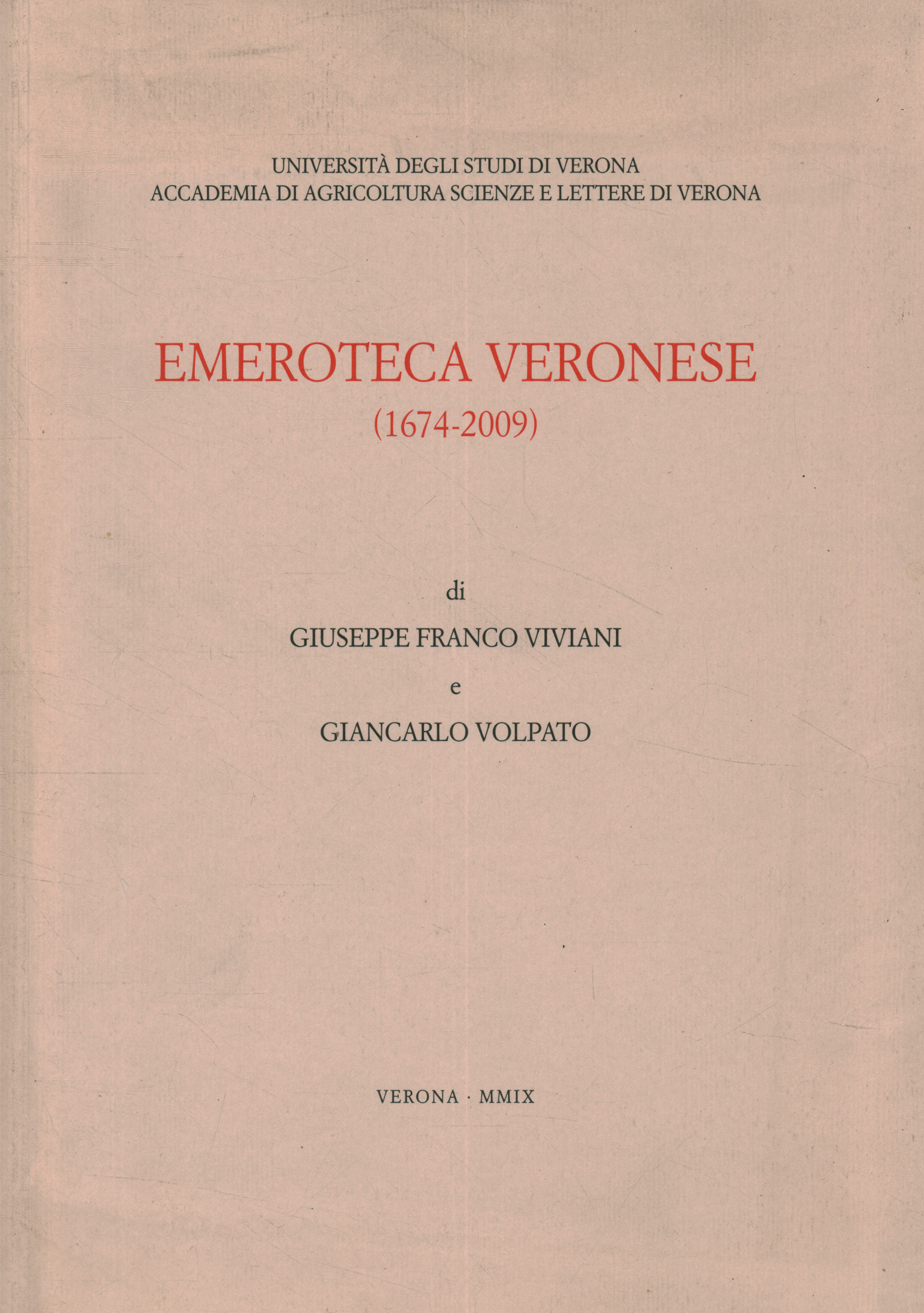 Emeroteca veronese (1674-2009)