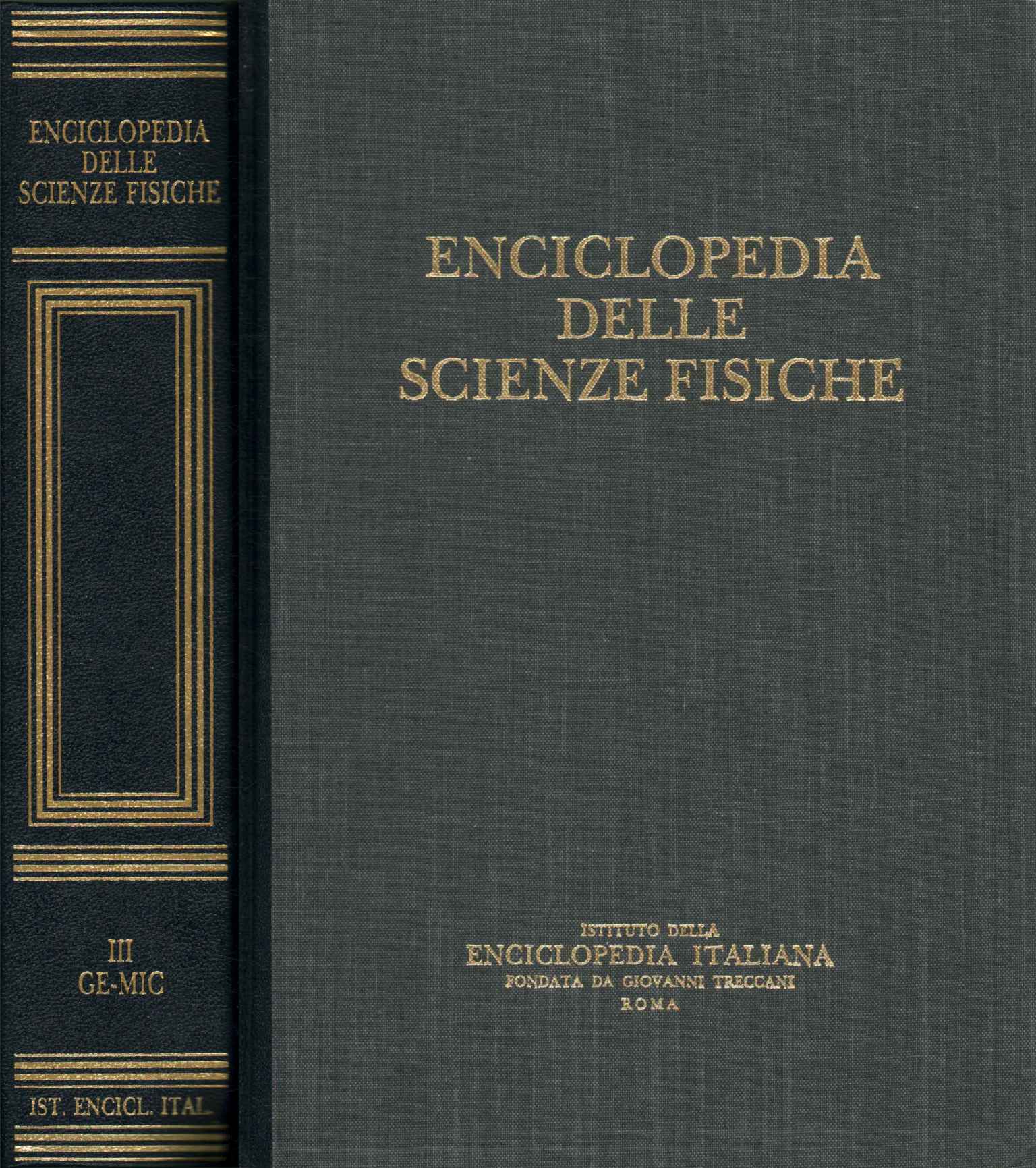 Enciclopedia delle scienze fisiche. Cris-ga (Volume III)
