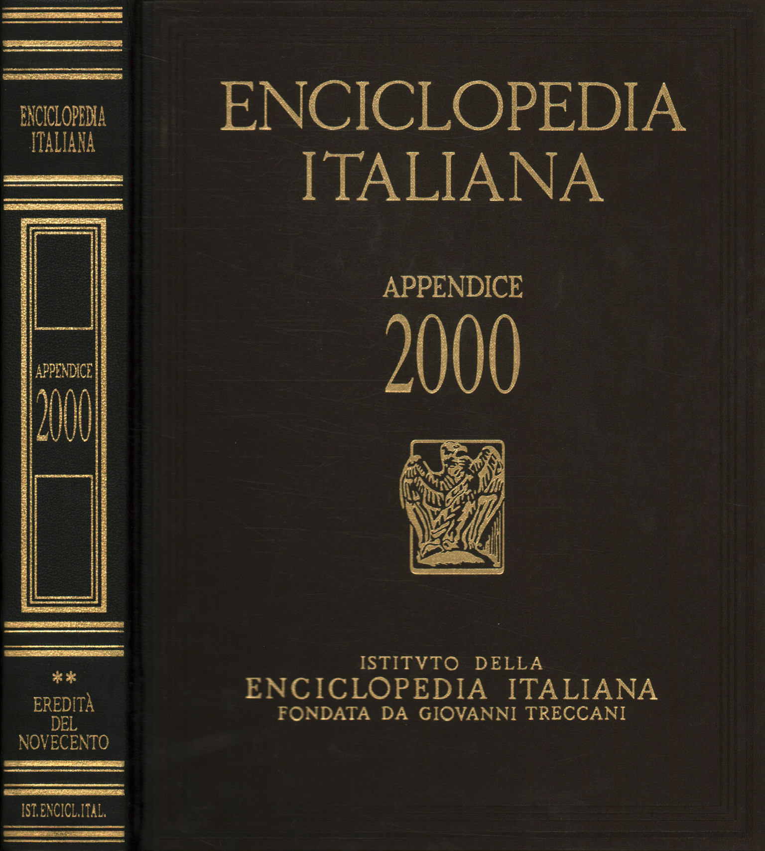 Enciclopedia italiana di scienze, lettere ed arti. Appendice 2000. Eredità …