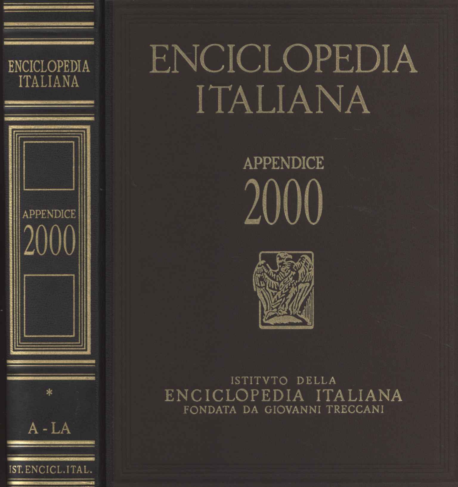 Enciclopedia italiana di scienze, lettere ed arti. Appendice 2000 (Volume …