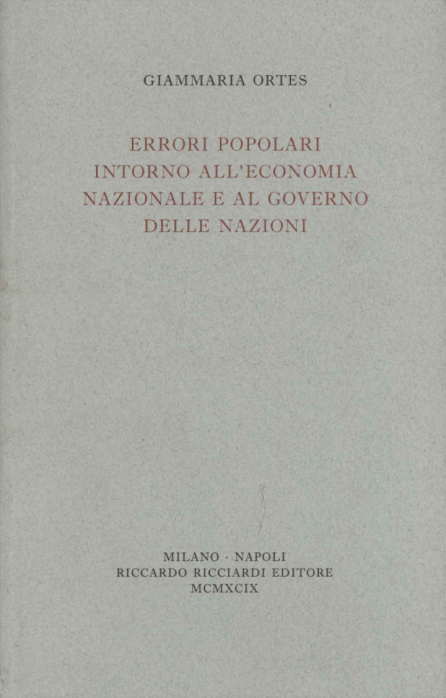 Errori popolari intorno all'economia nazionale e al governo delle nazioni