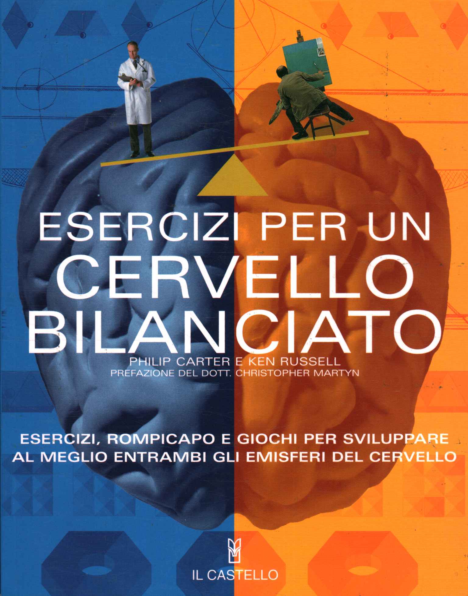Esercizi per un cervello bilanciato