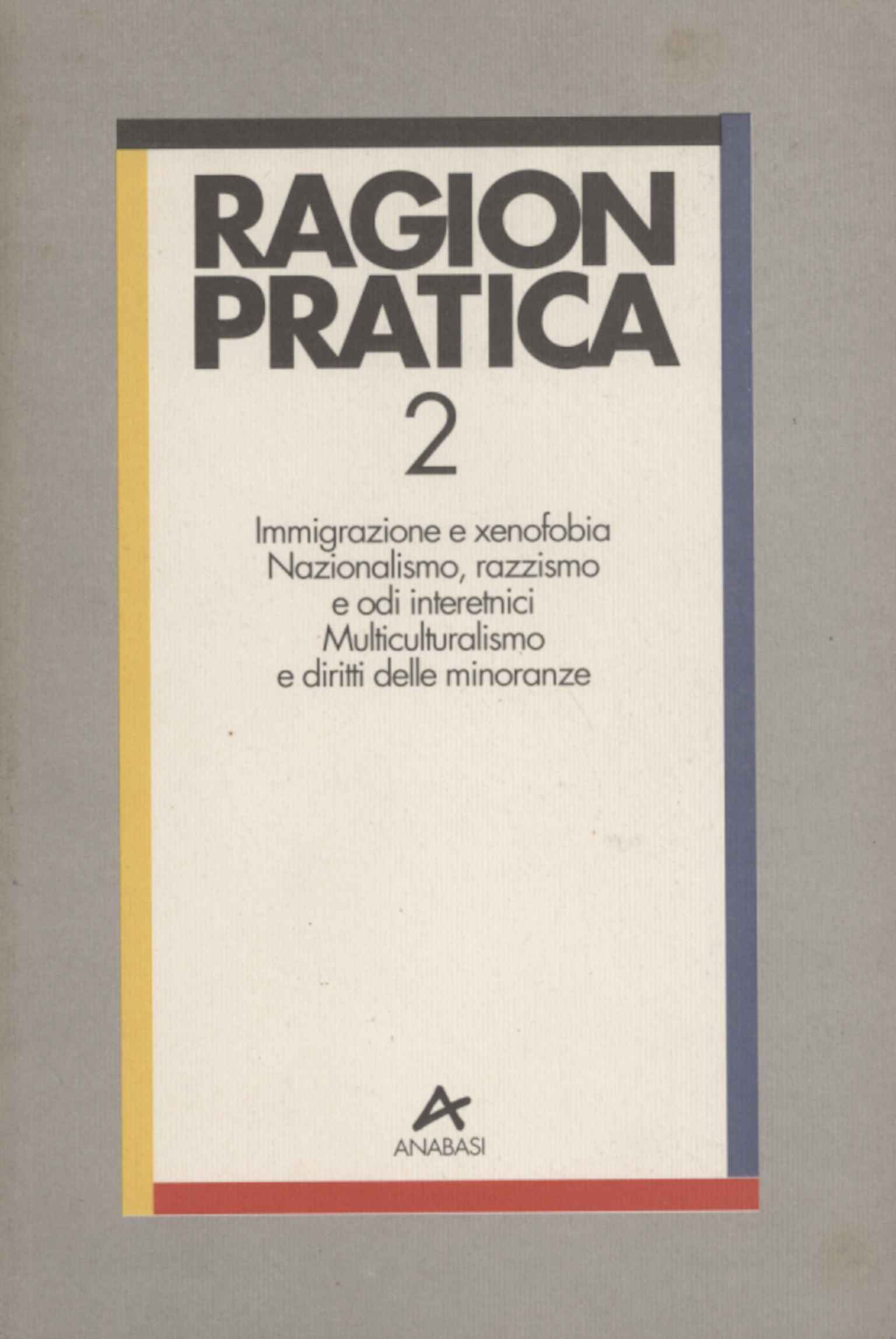 Essere/appartenere. Nazionalismo, razzismo, xenofobia