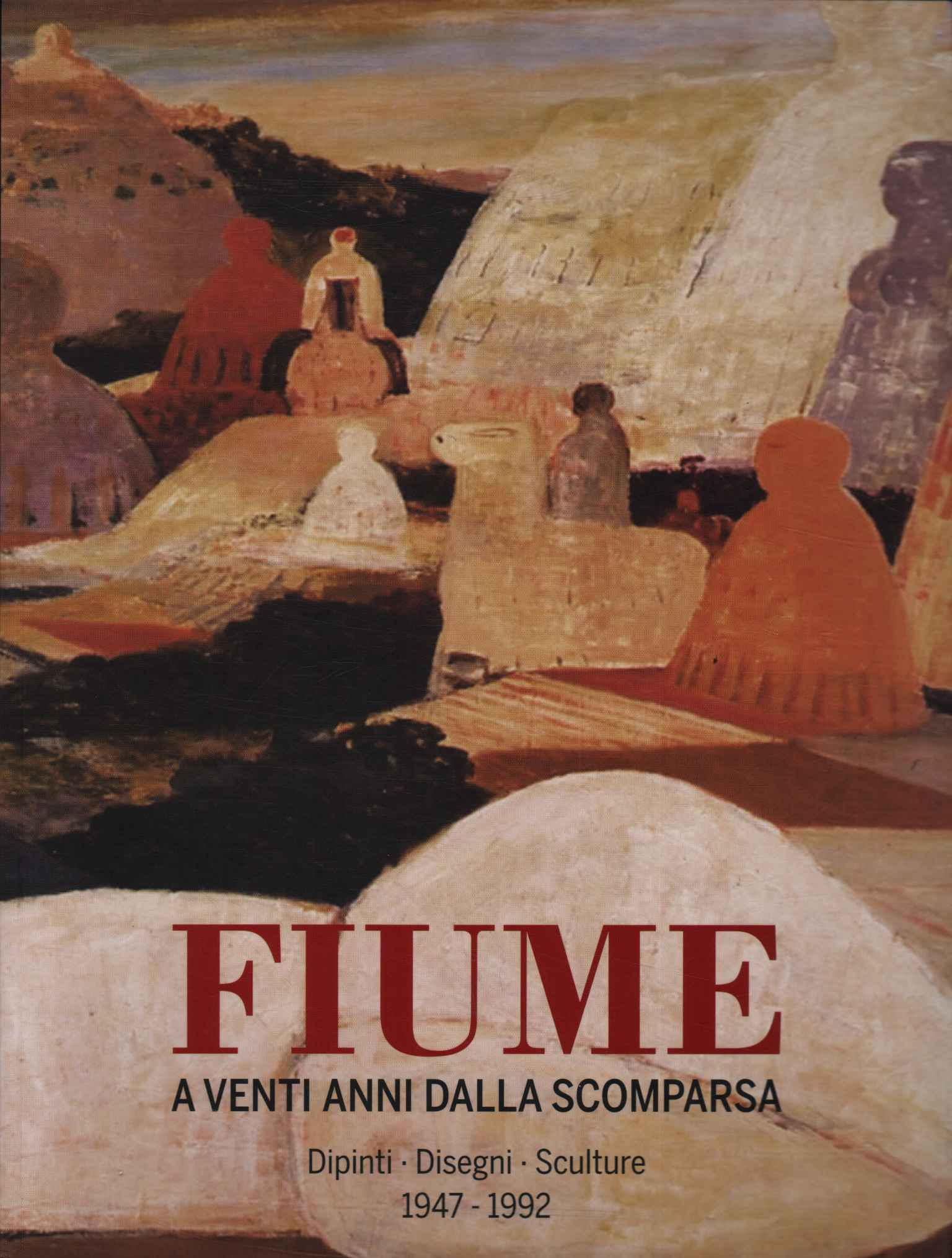 Fiume a venti anni dalla scomparsa