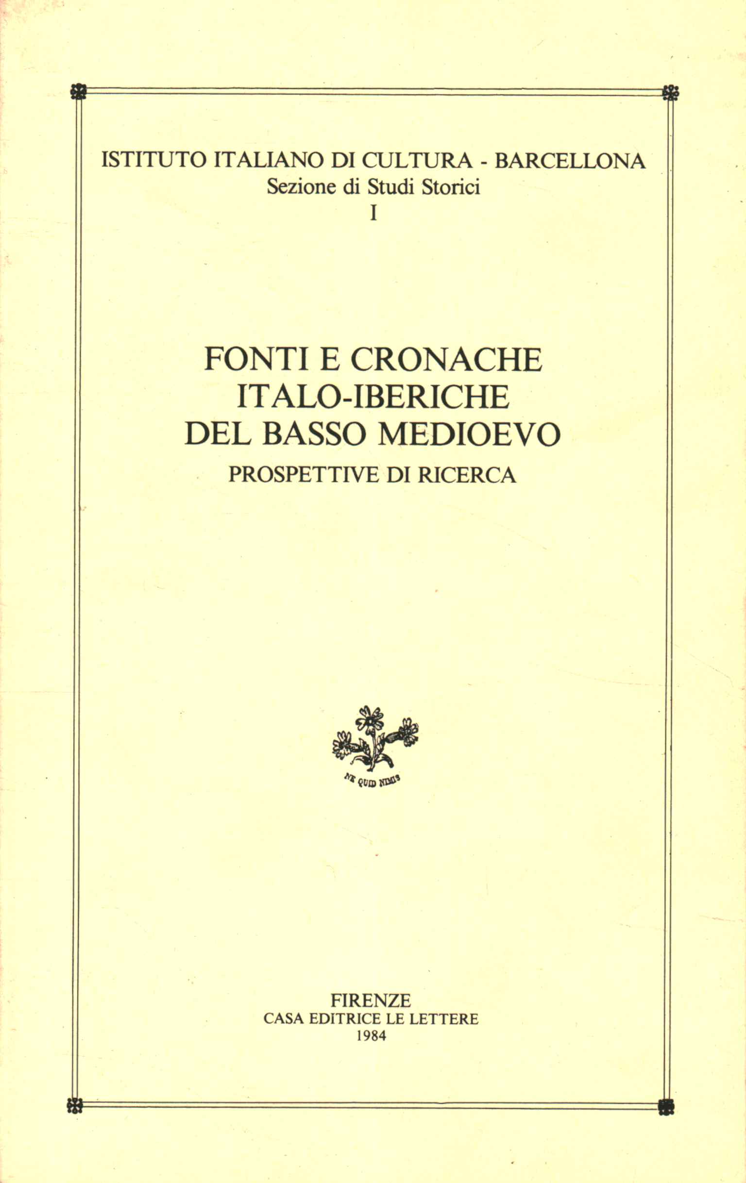 Fonti e cronache italo-iberiche del Basso Medioevo