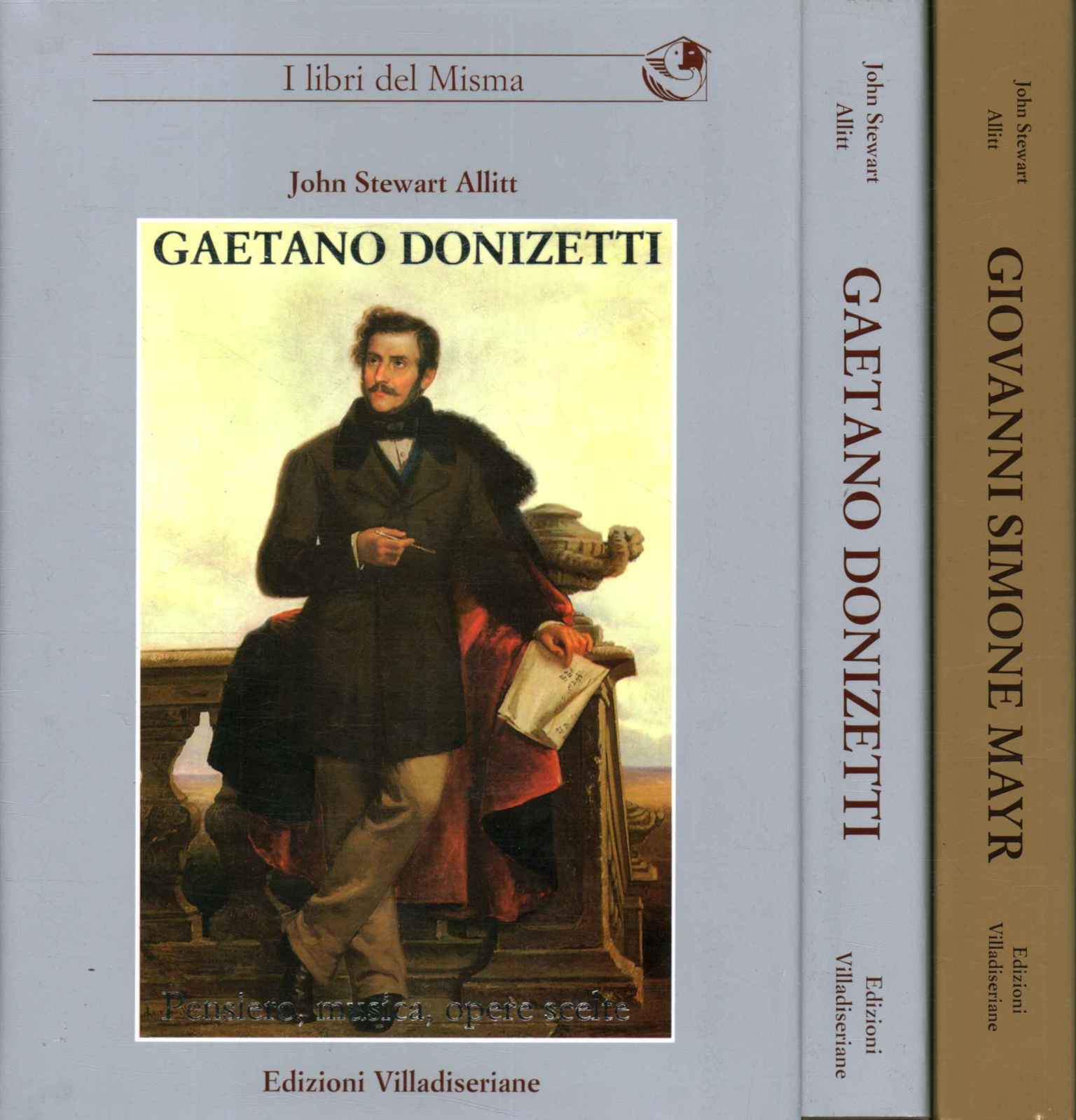 Gaetano Donizetti. Pensiero, musica, opere scelte; Giovanni Simone Mayr. Vita …