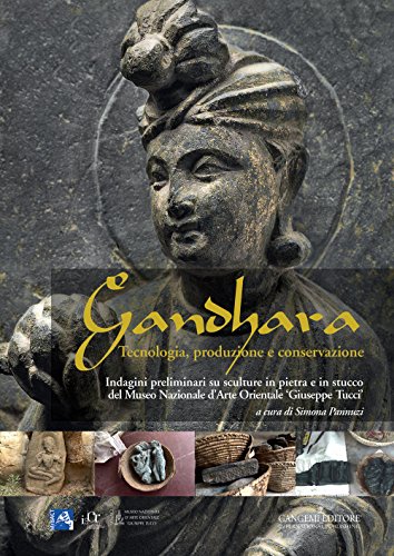 Gandhara. Tecnologia, produzione e conservazione