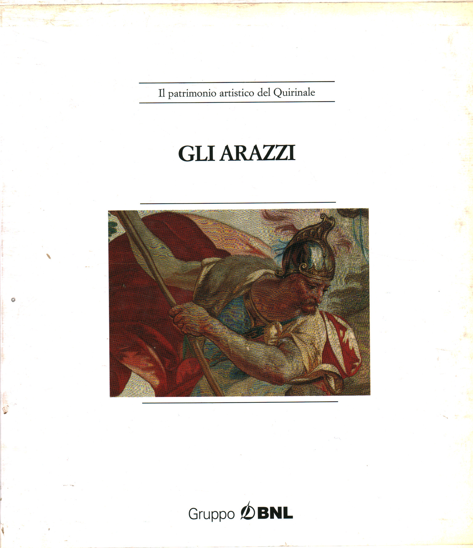 Gli arazzi (Tomo primo)