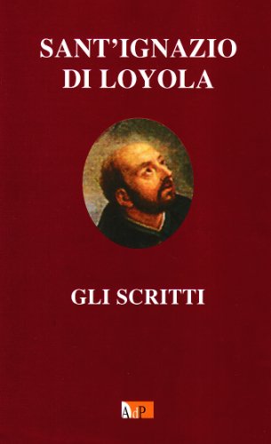 Gli scritti di Ignazio di Loyola
