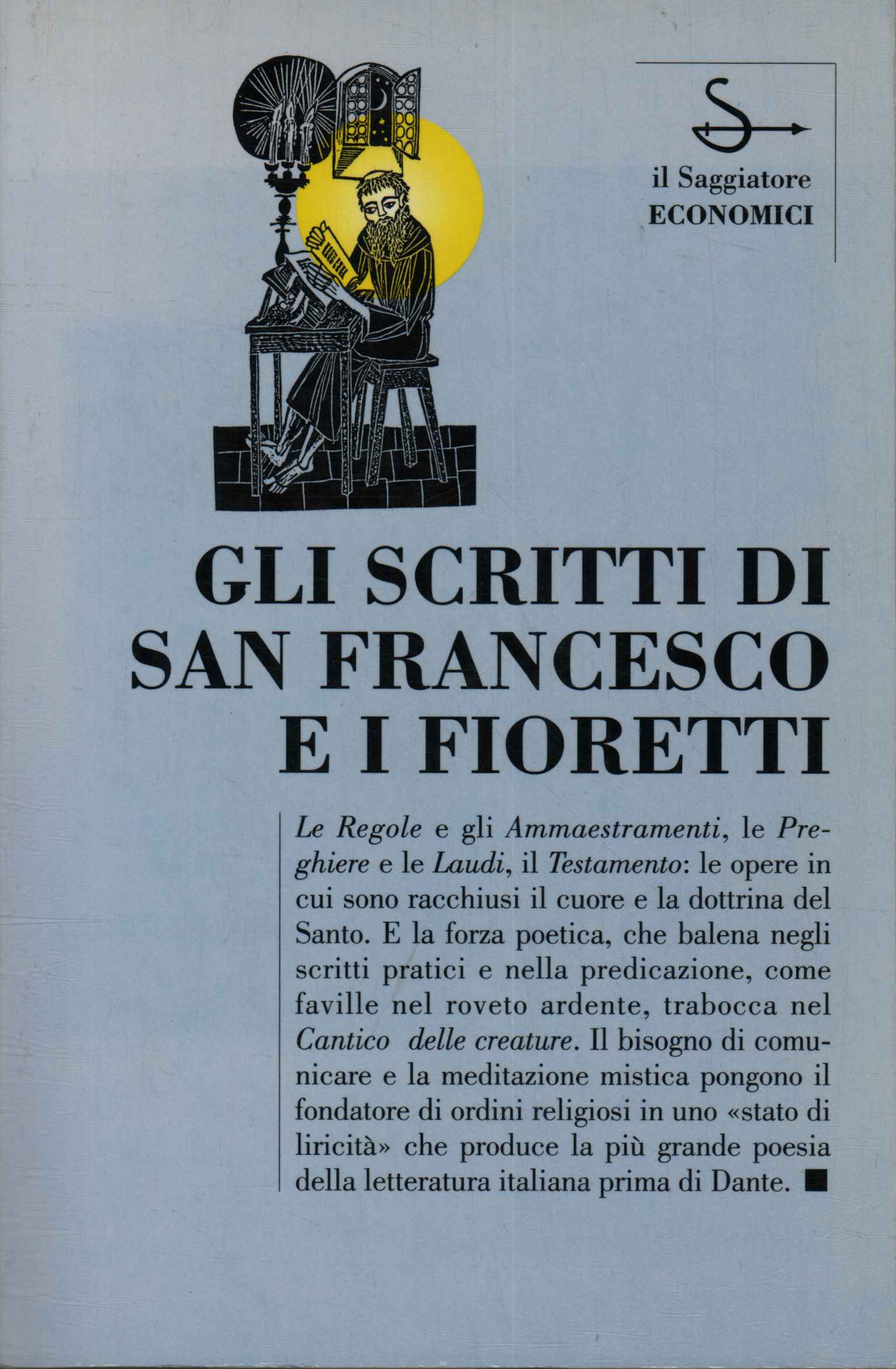 Gli scritti di San Francesco e i fioretti