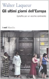 Gli ultimi giorni dell'Europa