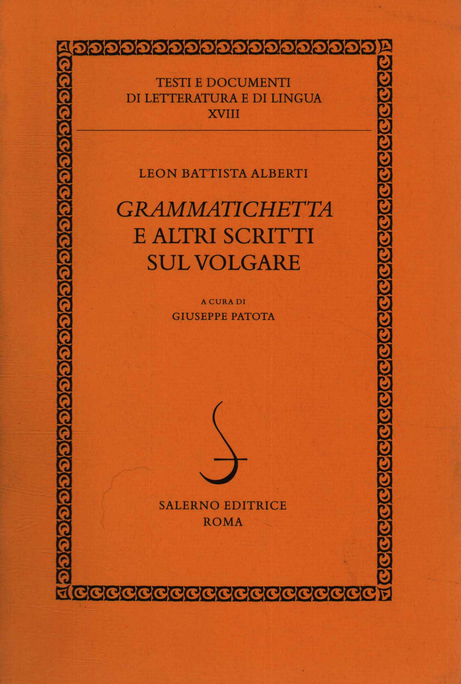 Grammatichetta e altri scritti sul volgare