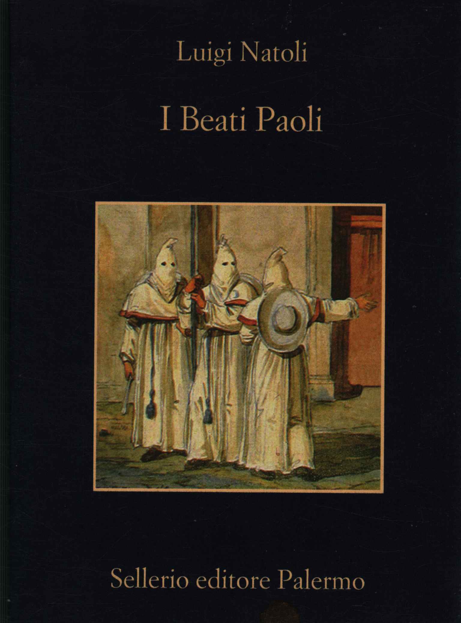 I Beati Paoli (Volume Primo)
