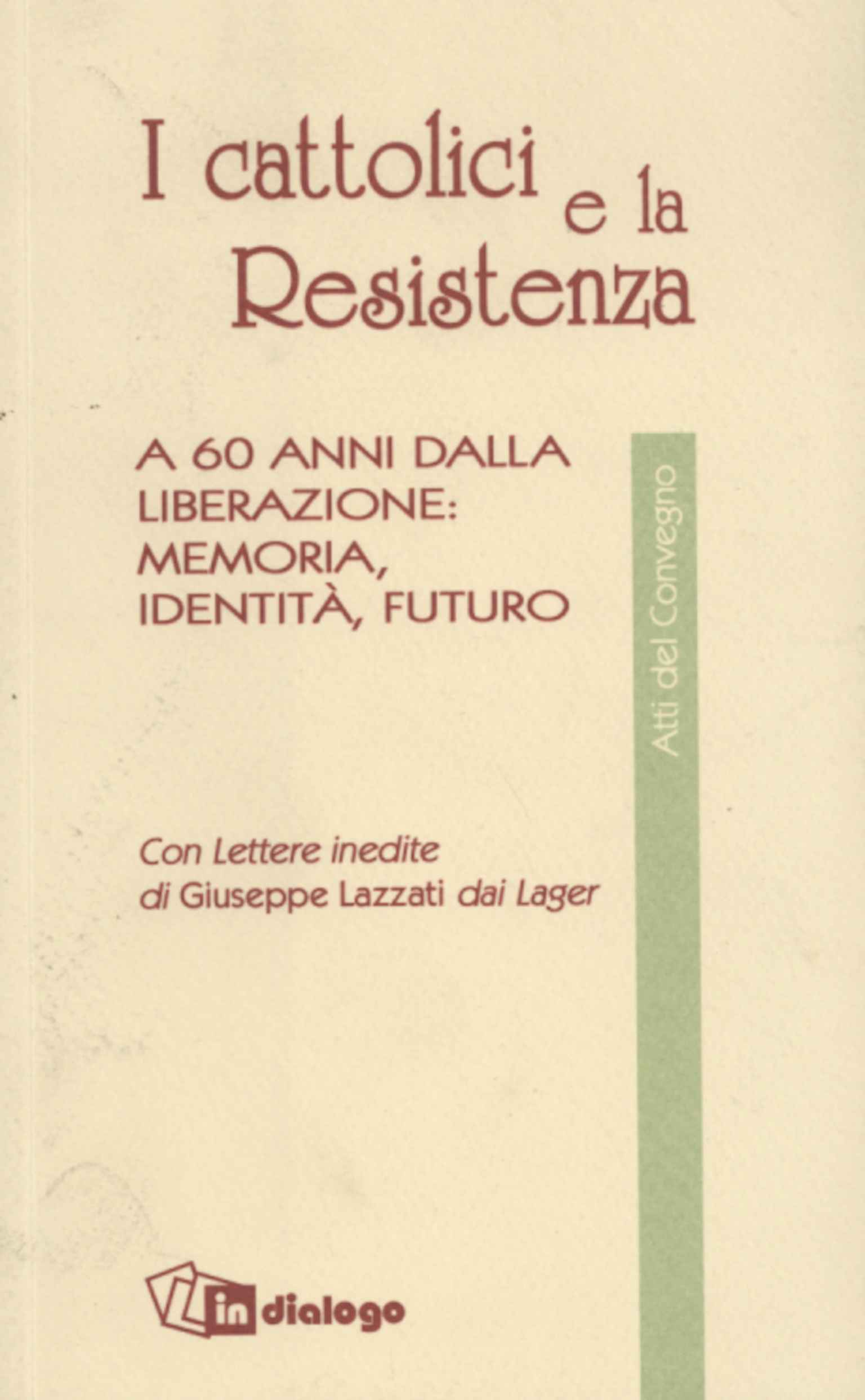 I cattolici e la Resistenza