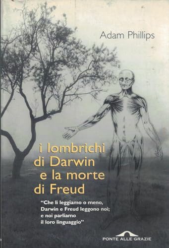 I lombrichi di Darwin e la morte di Freud
