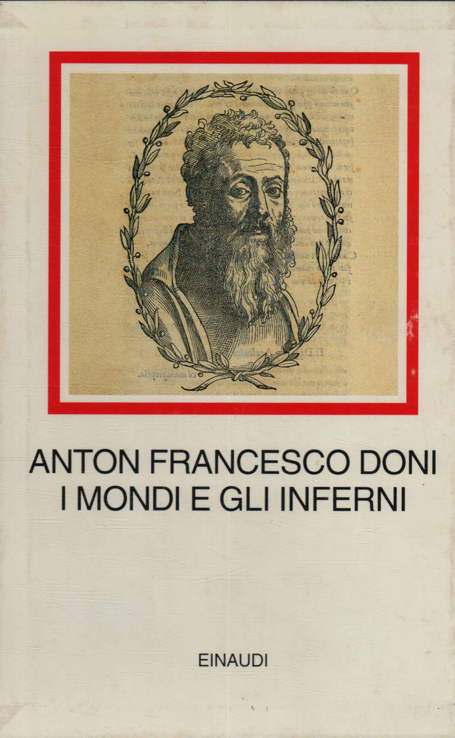 I mondi e gli inferni
