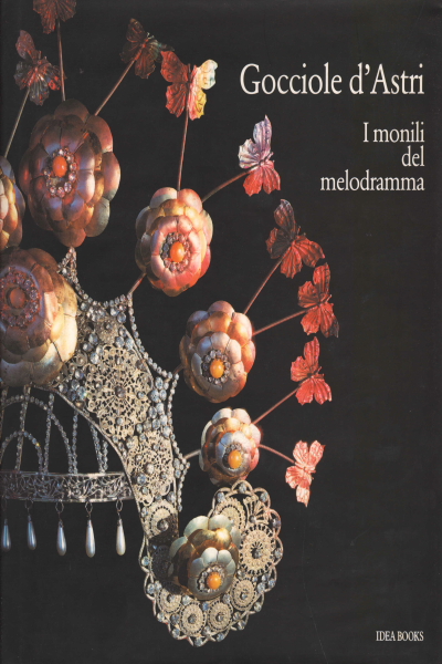 I monili del melodramma. Gocciole d'Astri con Turandot e Boris …