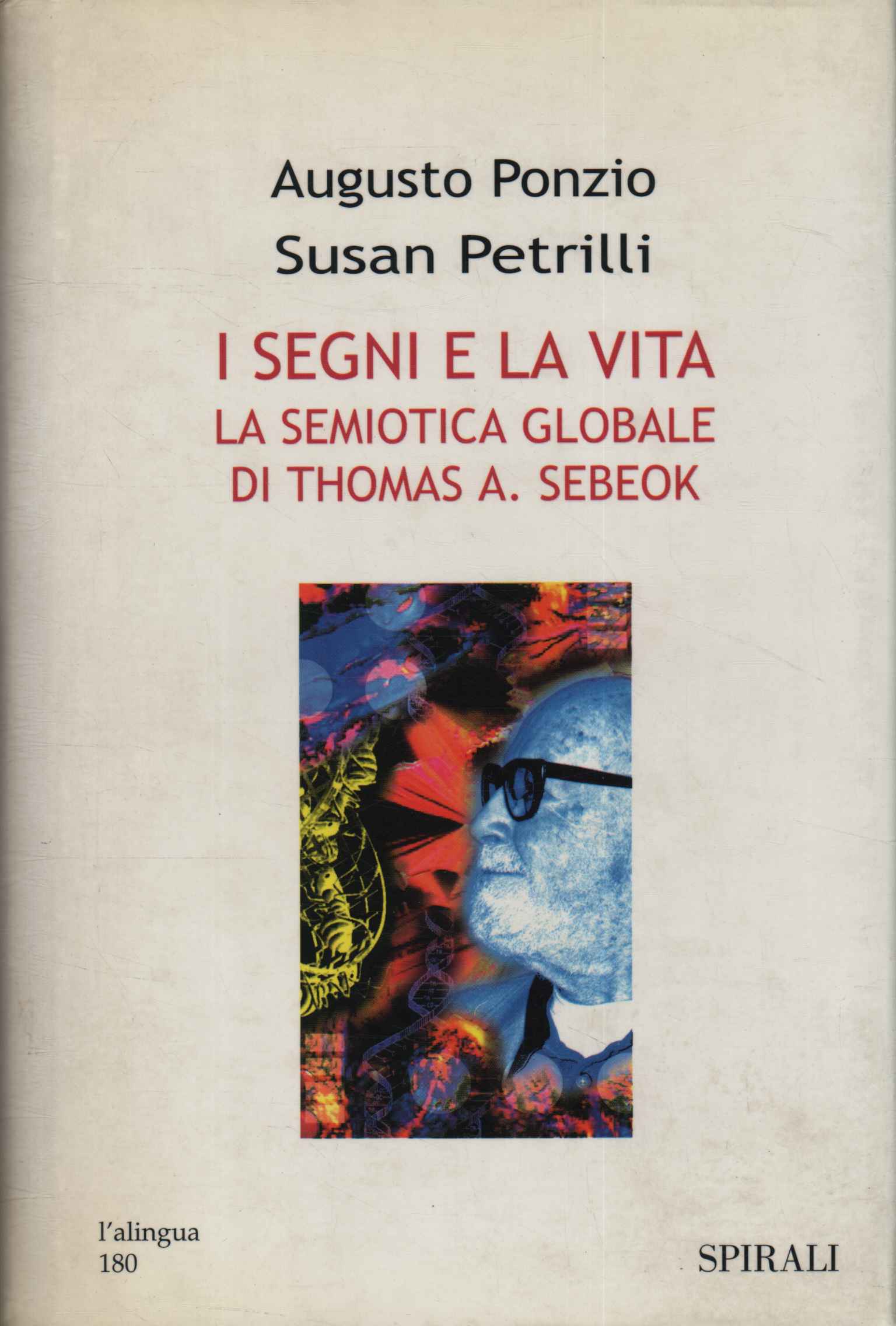 I segni e la vita