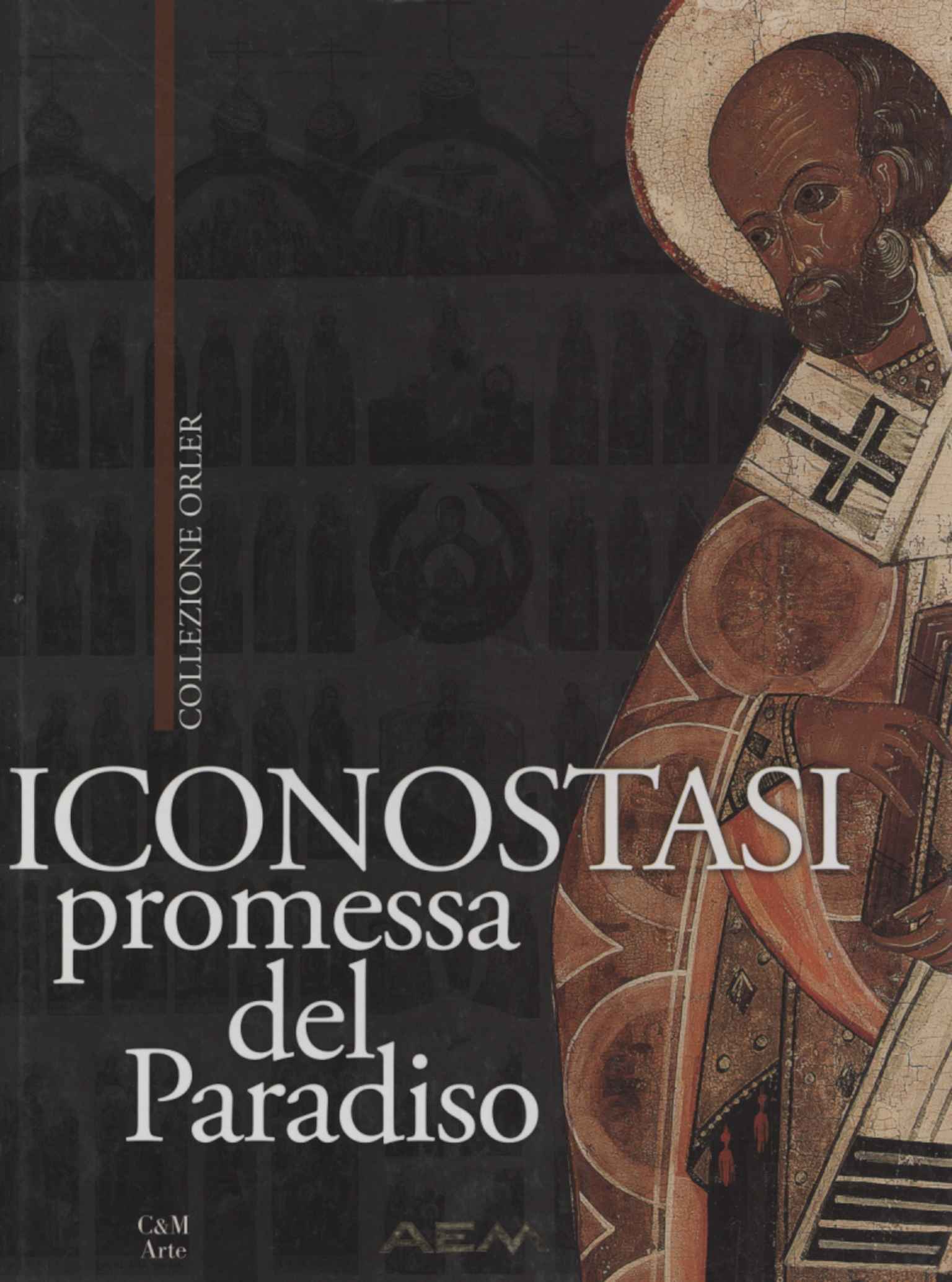Iconostasi: promessa del Paradiso