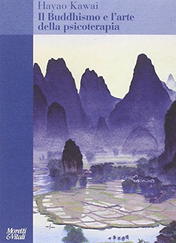 Il Buddhismo e l'arte della psicoterapia