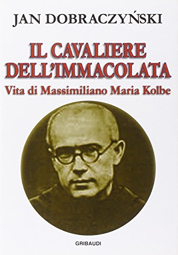 Il cavaliere dell'Immacolata