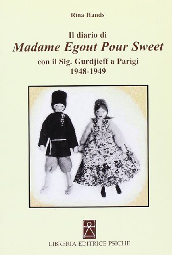 Il diario di madame Egout Pour Sweet