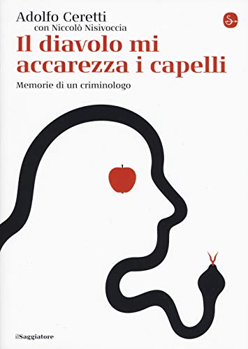 Il diavolo mi accarezza i capelli