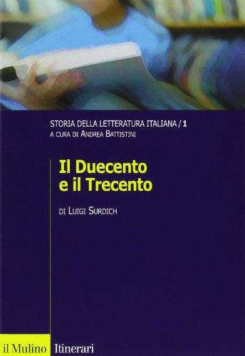 Il Duecento e il Trecento