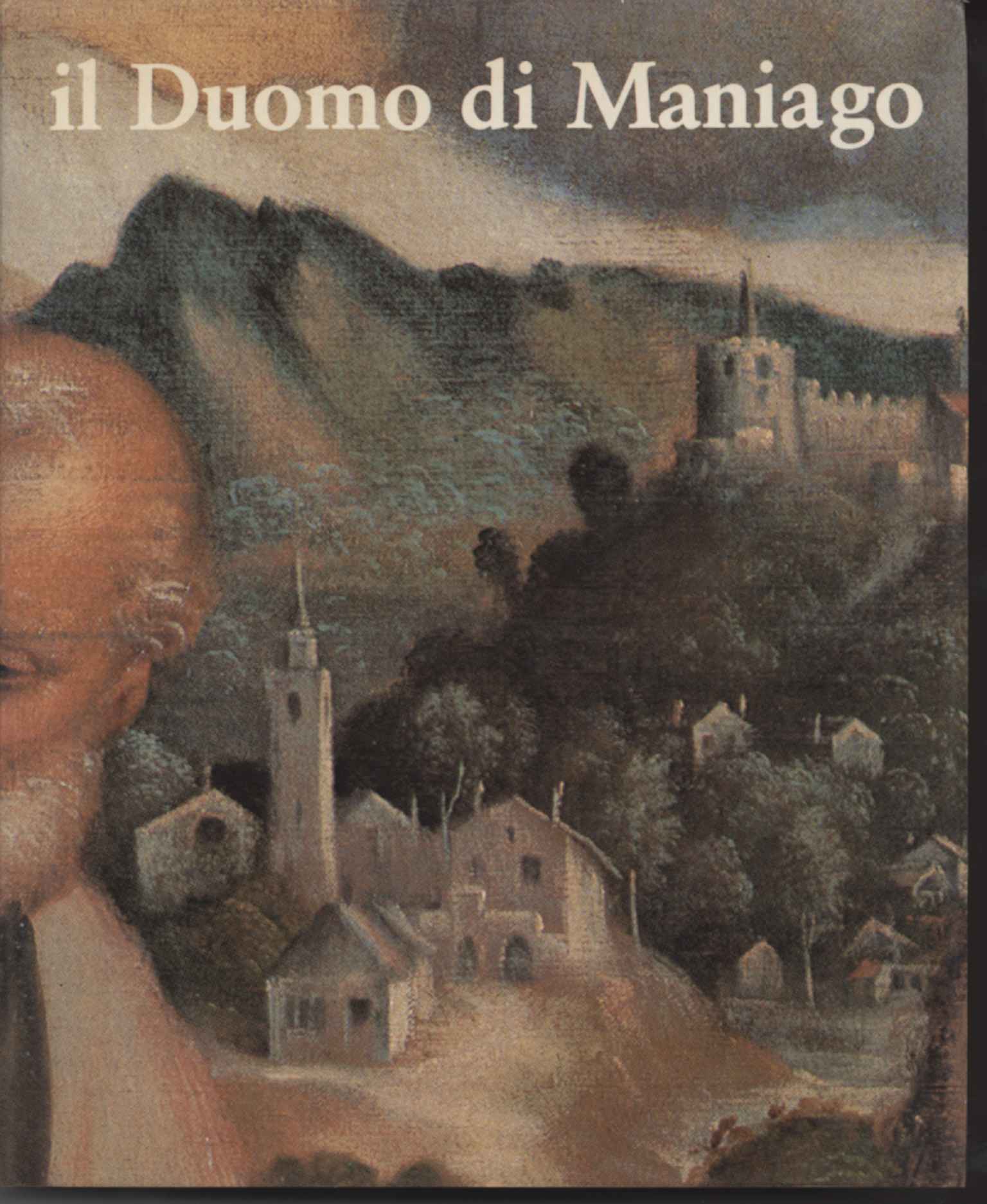 Il Duomo di Maniago e le chiese minori