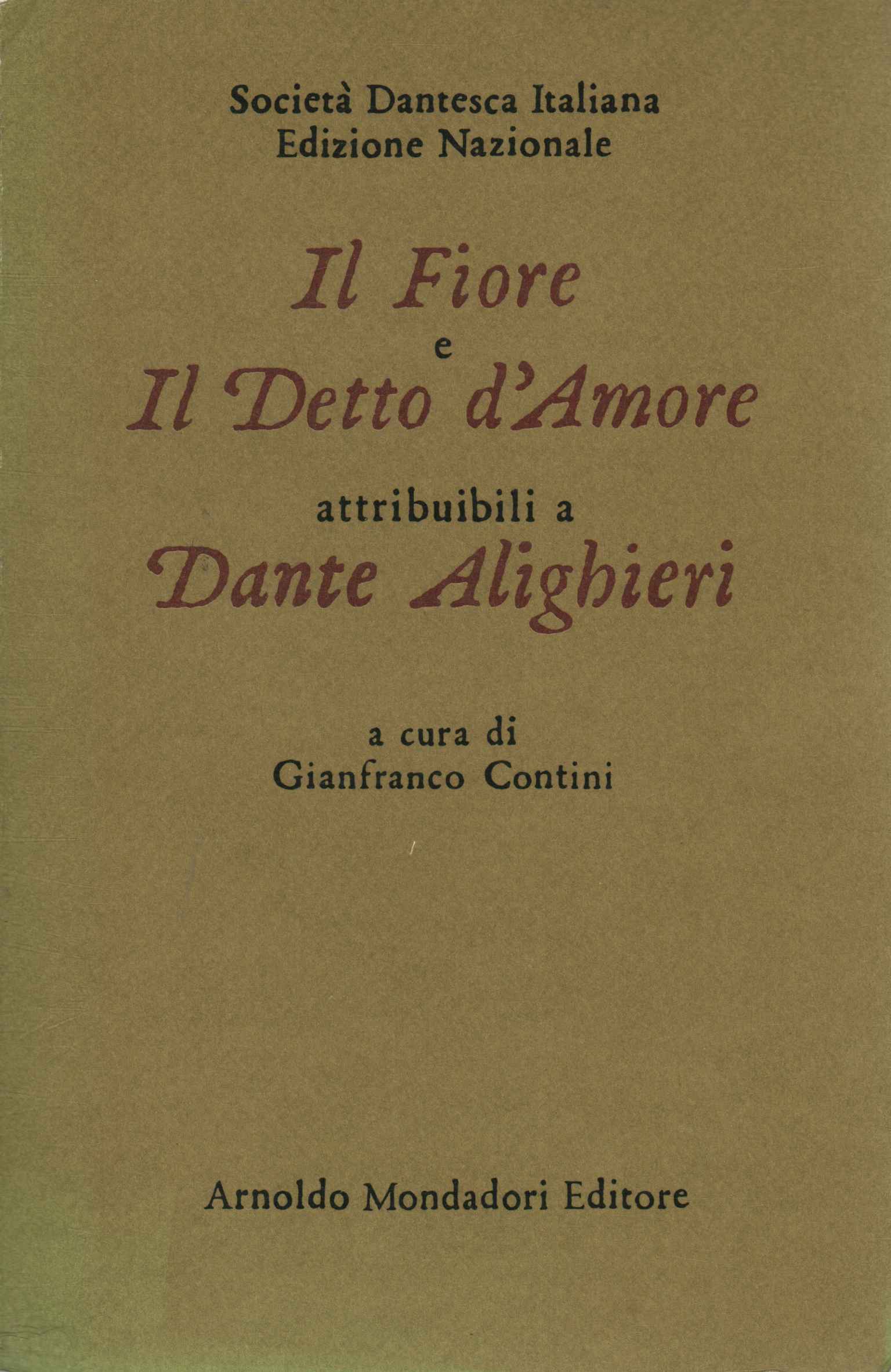 Il Fiore e il Delitto d'Amore attribuibili a Dante Alighieri
