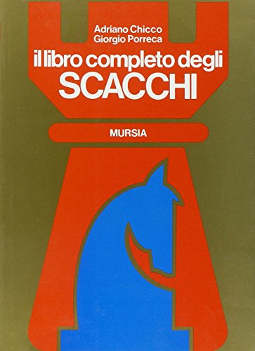 Il libro completo degli scacchi