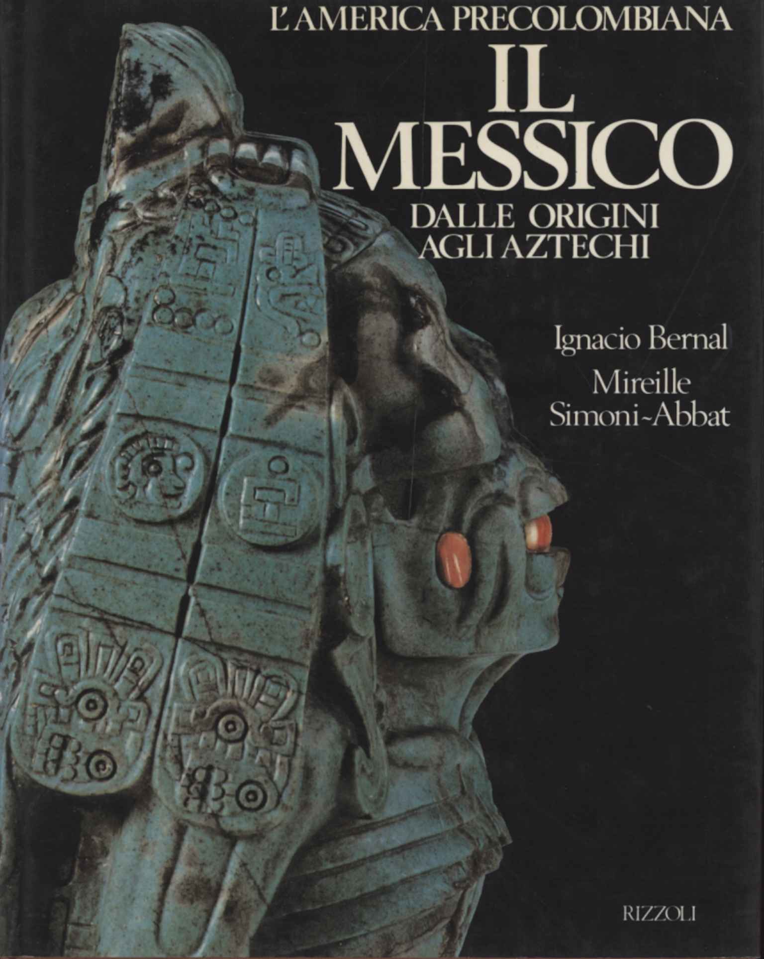 Il Messico: dalle origini agli Aztechi